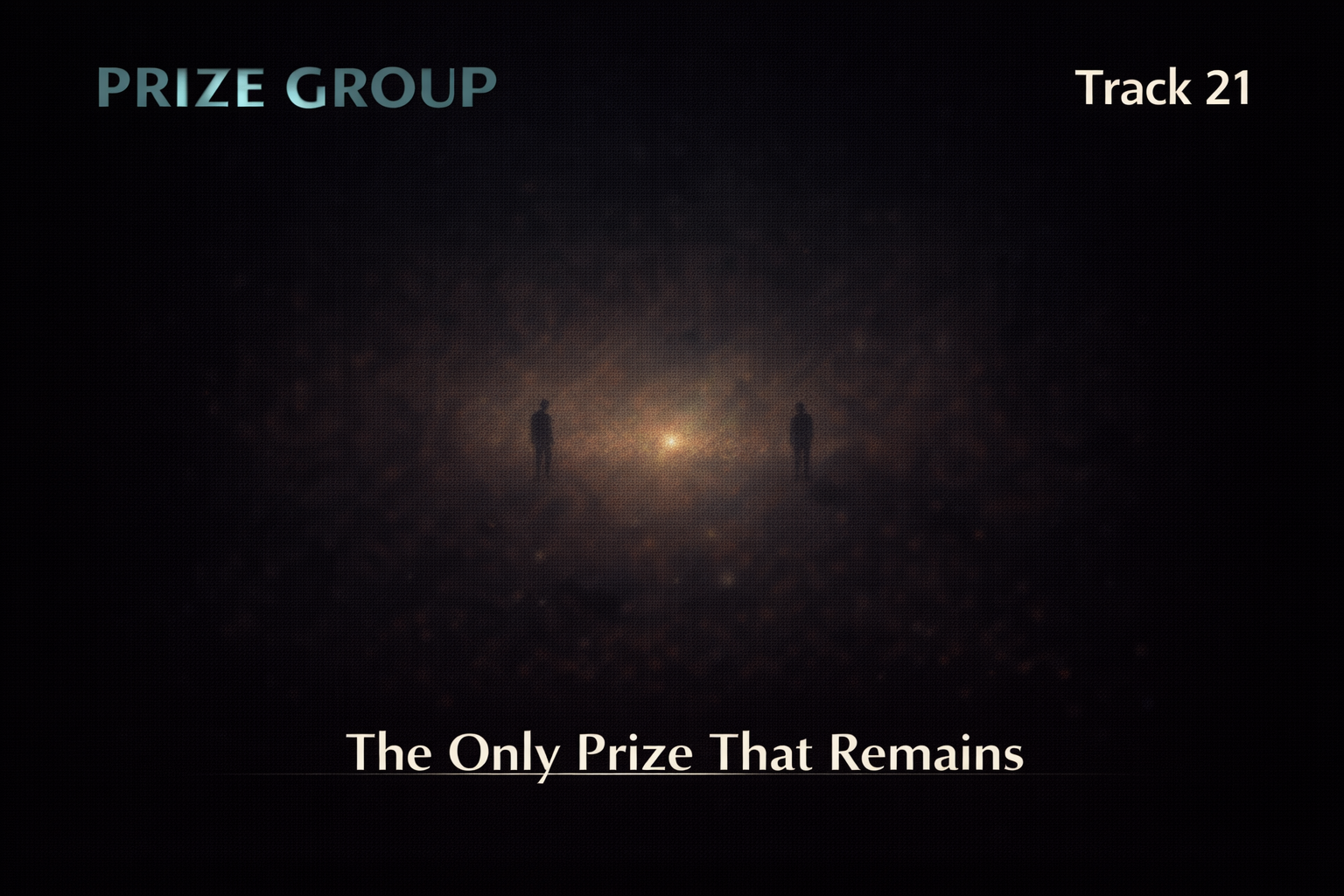 The Only Prize That Remains
