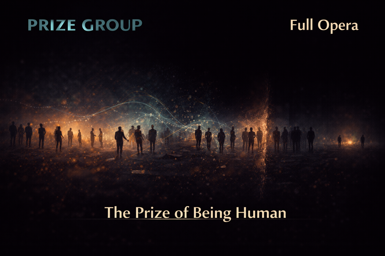 Prize Group — Full Opera